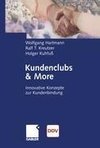 Kundenclubs & More