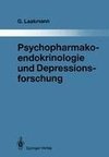 Psychopharmakoendokrinologie und Depressionsforschung