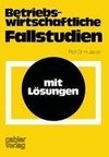 Betriebswirtschaftliche Fallstudien