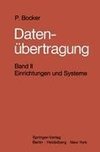 Datenübertragung. Nachrichtentechnik in Datenfernverarbeitungssystemen