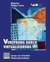 Vorsprung durch Virtualisierung