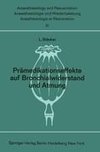 Prämedikationseffekte auf Bronchialwiderstand und Atmung