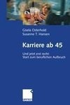 Karriere ab 45