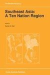 Southeast Asia: A Ten Nation Regior