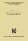 Hat das Menschengeschlecht eine biologische Zukunft?