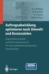 Auftragsabwicklung optimieren nach Umwelt- und Kostenzielen