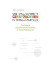 Cultural Diversity Management in Organizations: The Role of Psychological Variables in Diversity Initiatives