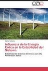 Influencia de la Energía Eólica en la Estabilidad del Sistema