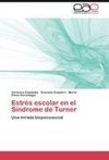 Estrés escolar en el Síndrome de Turner