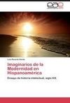 Imaginarios de la Modernidad en Hispanoamérica