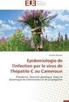 Epidemiologie de l'infection par le virus de l'hépatite C au Cameroun