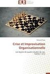 Crise et Improvisation Organisationnelle