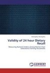 Validity of 24 hour Dietary Recall