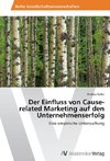 Der Einfluss von Cause-related Marketing auf den Unternehmenserfolg