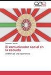 El comunicador social en la escuela