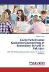 Career/Vocational Guidance/Counselling at Secondary School in Pakistan