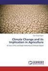 Climate Change and its Implication in Agriculture