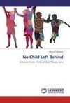 No Child Left Behind