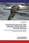 Potential Ecotourism Site Selection Using GIS and Remote Sensing