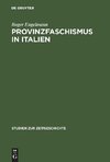 Provinzfaschismus in Italien