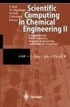 Scientific Computing in Chemical Engineering II