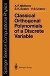 Classical Orthogonal Polynomials of a Discrete Variable