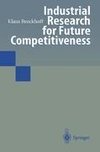 Industrial Research for Future Competitiveness