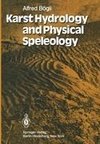 Karst Hydrology and Physical Speleology