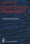 Blood Smears Reinterpreted