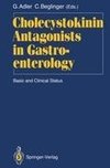 Cholecystokinin Antagonists in Gastroenterology