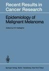 Epidemiology of Malignant Melanoma