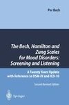 The Bech, Hamilton and Zung Scales for Mood Disorders: Screening and Listening