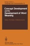 Concept Development and the Development of Word Meaning