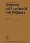 Recent Developments in Theoretical and Experimental Fluid Mechanics