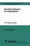 Microbial Adhesion and Aggregation