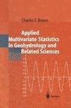 Applied Multivariate Statistics in Geohydrology and Related Sciences