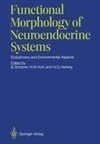 Functional Morphology of Neuroendocrine Systems