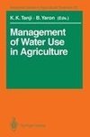 Management of Water Use in Agriculture