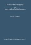 Molecular Bioenergetics and Macromolecular Biochemistry