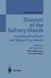 Diseases of the Salivary Glands Including Dry Mouth and Sjögren's Syndrome