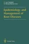 Epidemiology and Management of Root Diseases