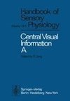 Central Processing of Visual Information A: Integrative Functions and Comparative Data