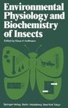 Environmental Physiology and Biochemistry of Insects