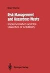 Risk Management and Hazardous Waste