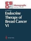 Endocrine Therapy of Breast Cancer VI