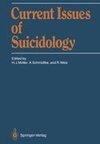 Current Issues of Suicidology