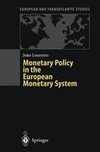 Monetary Policy in the European Monetary System