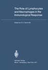 The Role of Lymphocytes and Macrophages in the Immunological Response