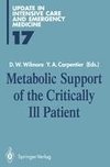 Metabolic Support of the Critically Ill Patient