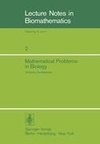 Mathematical Problems in Biology